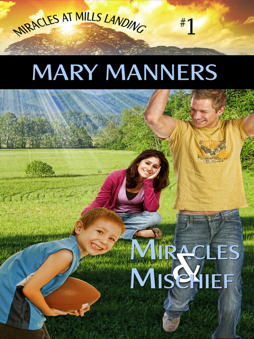 Title details for Miracles and Mischief by Mary Manners - Available